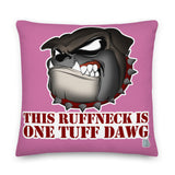 PILLOW - DESIGN BOTH SIDES/WASHABLE CASE - PINK - DOG - RUFF/TUFF/DAWG